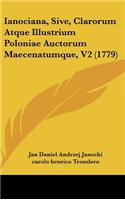 Ianociana, Sive, Clarorum Atque Illustrium Poloniae Auctorum Maecenatumque, V2 (1779)