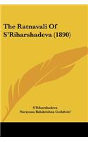 The Ratnavali Of S'Riharshadeva (1890)