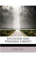 Socialism and Personal Liberty