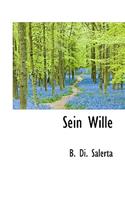 Sein Wille