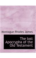 The Lost Apocrypha of the Old Testament: (English)