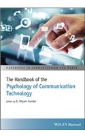Handbook of the Psychology of Communication Technology