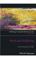 Wellbeing: A Complete Reference Guide, Work and Wellbeing