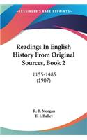 Readings In English History From Original Sources, Book 2
