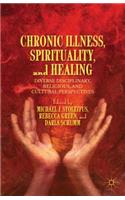 Chronic Illness, Spirituality, and Healing