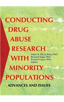 Conducting Drug Abuse Research with Minority Populations