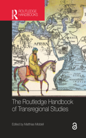 The Routledge Handbook of Transregional Studies