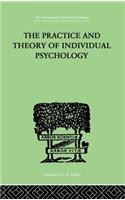 The Practice And Theory Of Individual Psychology