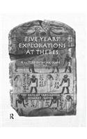 Five Years Exploration At Thebes