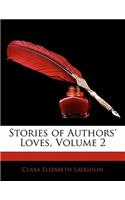 Stories of Authors' Loves, Volume 2
