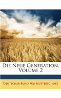 Die Neue Generation, Volume 2