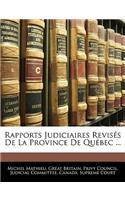 Rapports Judiciaires Revisés De La Province De Québec ...