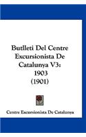 Butlleti del Centre Excursionista de Catalunya V3
