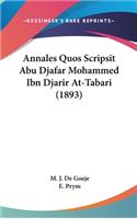 Annales Quos Scripsit Abu Djafar Mohammed Ibn Djarir At-Tabari (1893)