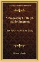 A Biography Of Ralph Waldo Emerson