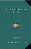 Unity and Schism (1917)