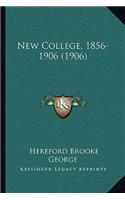 New College, 1856-1906 (1906)