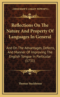 Reflections on the Nature and Property of Languages in General