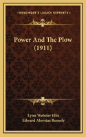 Power And The Plow (1911)