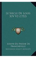 Le Siecle de Louis XIV V2 (1752)