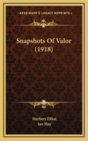 Snapshots Of Valor (1918)