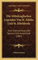 Mittelenglischen Legenden Von St. Editha Und St. Etheldreda