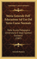 Storia Generale Dell' Educazione Ad Uso Del Terzo Corso Normale