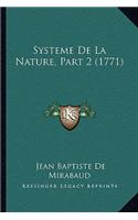 Systeme De La Nature, Part 2 (1771): (French)