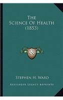 Science Of Health (1853)