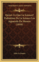 Qu'est-Ce Que La Science? Definition De La Science Les Appareils De Mesure (1910)