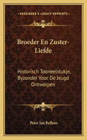 Broeder En Zuster-Liefde