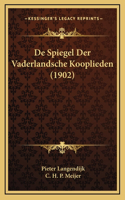 De Spiegel Der Vaderlandsche Kooplieden (1902)