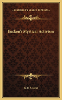 Eucken's Mystical Activism