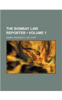 The Bombay Law Reporter (Volume 1 )