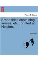 Broadsides Containing Verses, Etc., Printed at Helston.