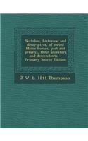 Sketches, Historical and Descriptive, of Noted Maine Horses, Past and Present, Their Ancestors and Descendants