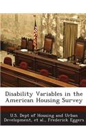 Disability Variables in the American Housing Survey