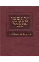 Geschichte Des Altern Gerichtswesens in Osterreich OB Und Unter Der Enns