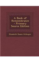 A Book of Remembrance: (English)