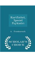 Kortfattet, Speciel Psykiatri - Scholar's Choice Edition