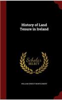 History of Land Tenure in Ireland