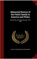 Memorial History of the Felch Family in America and Wales