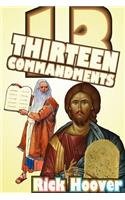 Thirteen Commandments