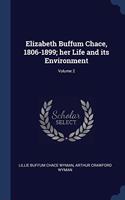 ELIZABETH BUFFUM CHACE, 1806-1899; HER L