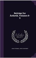 Beiträge Zur Ästhetik, Volumes 8-9