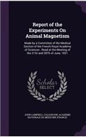 Report of the Experiments On Animal Magnetism