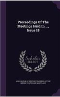 Proceedings of the Meetings Held in ..., Issue 18