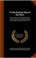 To the East by Way of the West