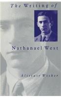 The Writing of Nathanael West: (English)