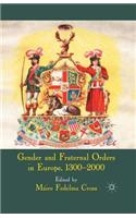 Gender and Fraternal Orders in Europe, 1300-2000